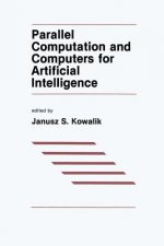 Parallel Computation and Computers for Artificial Intelligence