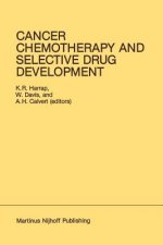 Cancer Chemotherapy and Selective Drug Development