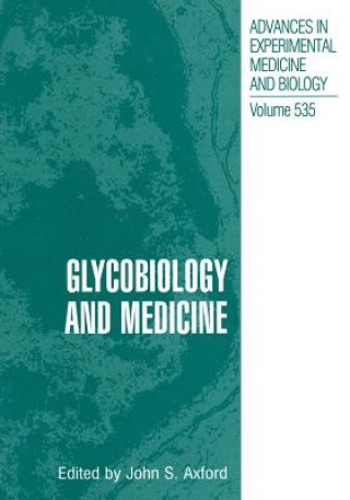 Glycobiology and Medicine