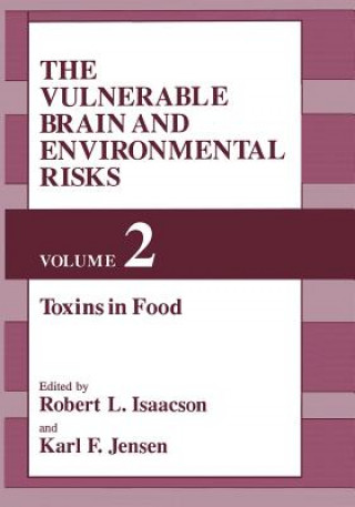 Vulnerable Brain and Environmental Risks