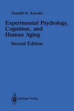 Experimental Psychology, Cognition, and Human Aging