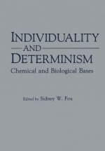 Individuality and Determinism
