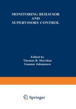 Monitoring Behavior and Supervisory Control