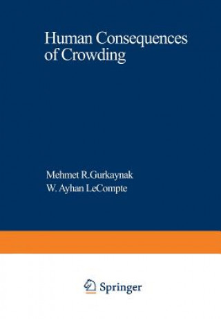 Human Consequences of Crowding
