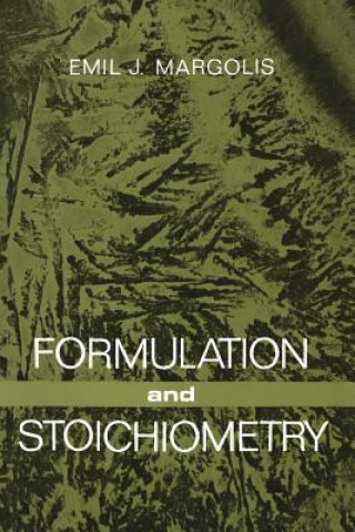 Formulation and Stoichiometry