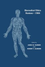 Biomedical Ethics Reviews * 1984