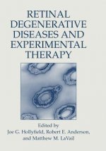 Retinal Degenerative Diseases and Experimental Therapy