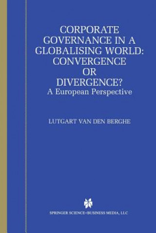 Corporate Governance in a Globalising World: Convergence or Divergence?