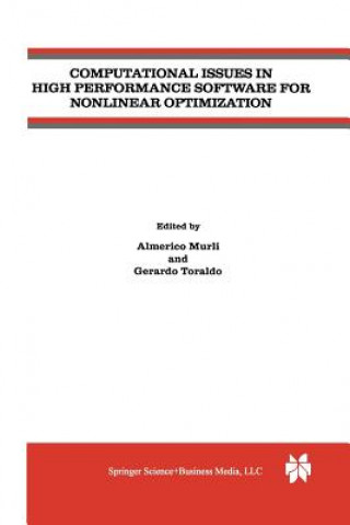 Computational Issues in High Performance Software for Nonlinear Optimization