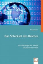 Das Schicksal des Reiches