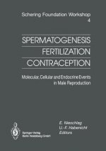 Spermatogenesis - Fertilization - Contraception