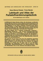 Lehrbuch Und Atlas Der Farbstoffverdunnungstechnik