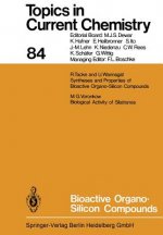 Bioactive Organo-Silicon Compounds