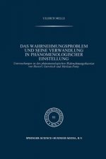 Das Wahrnehmungsproblem Und Seine Verwandlung in Phanomenologischer Einstellung