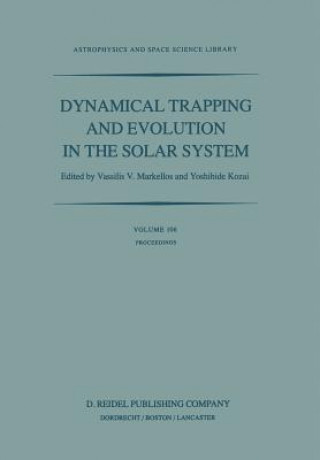 Dynamical Trapping and Evolution in the Solar System