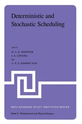 Deterministic and Stochastic Scheduling