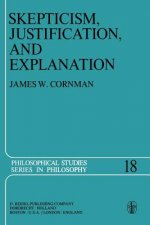 Skepticism, Justification, and Explanation