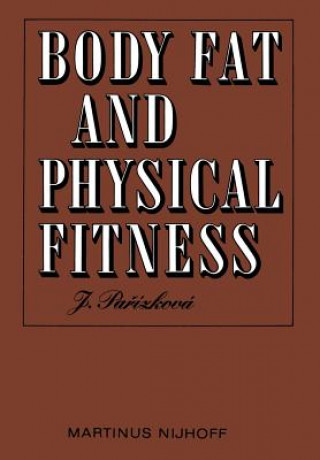 Body Fat and Physical Fitness