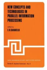 New Concepts and Technologies in Parallel Information Processing