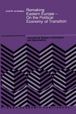 Remaking Eastern Europe - On the Political Economy of Transition