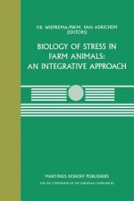 Biology of Stress in Farm Animals: An Integrative Approach