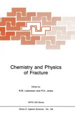 Chemistry and Physics of Fracture