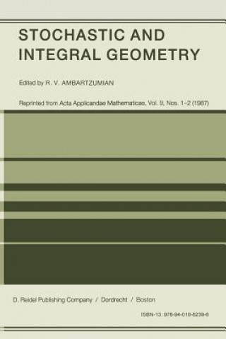 Stochastic and Integral Geometry