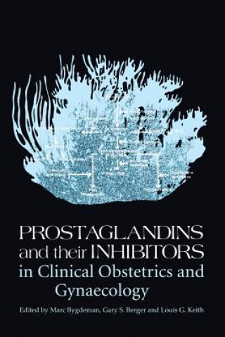 Prostaglandins and their Inhibitors in Clinical Obstetrics and Gynaecology