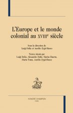 L Eur Le Monde Coloni Au Xviiie Siecle