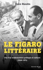 Le Figaro Littéraire 1946 1971