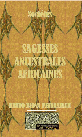 Sagesses Ancestrales Africaines
