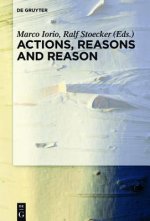 Actions, Reasons and Reason