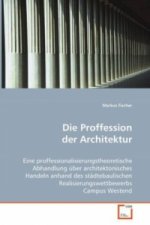 Die Proffession der Architektur