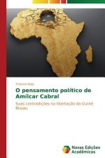 O pensamento politico de Amilcar Cabral