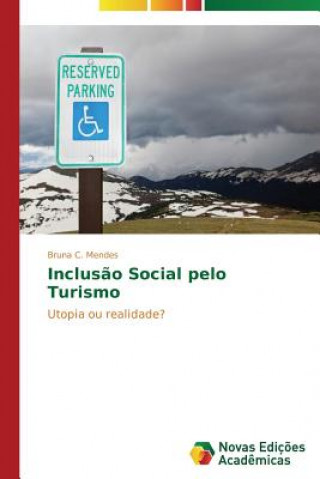 Inclusao Social pelo Turismo