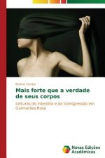 Mais forte que a verdade de seus corpos