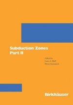 Subduction Zones Part II