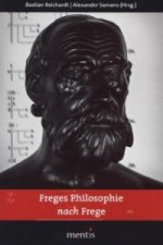 Freges Philosophie nach Frege