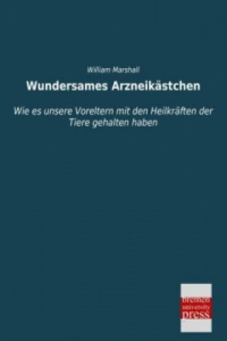 Wundersames Arzneikästchen
