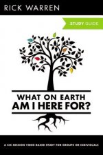 What On Earth Am I Here For? Bible Study Guide