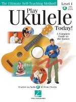 Play Ukulele Today! Level 1