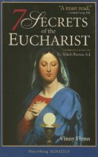 Seven Secrets of the Eucharist
