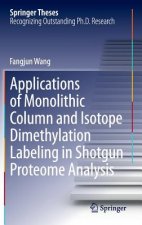 Applications of Monolithic Column and Isotope Dimethylation Labeling in Shotgun Proteome Analysis