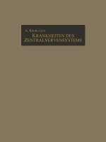 Klinik Und Atlas Der Chronischen Krankheiten Des Zentralnervensystems