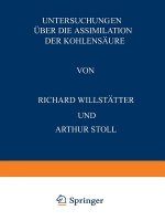 Untersuchungen UEber Die Assimilation Der Kohlensaure