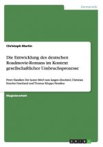 Entwicklung des deutschen Roadmovie-Romans im Kontext gesellschaftlicher Umbruchsprozesse