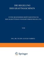 Die Regelung Der Kraftmaschinen