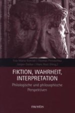Fiktion, Wahrheit, Interpretation