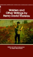 Walden and Other Writings by Henry David Thoreau
