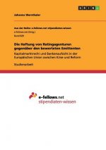 Haftung von Ratingagenturen gegenuber den bewerteten Emittenten